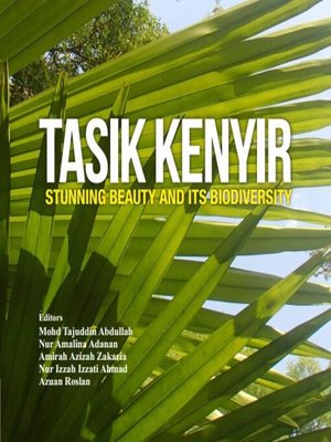 cover image of Tasik Kenyir Stunning Beauty and Its Biodiversity